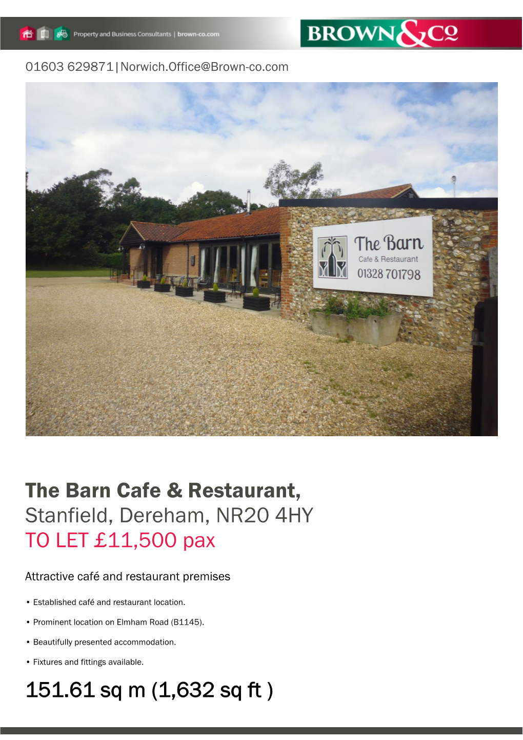 The Barn Cafe & Restaurant, Stanfield, Dereham, NR20 4HY to LET £11500 Pax 151.61 Sq M