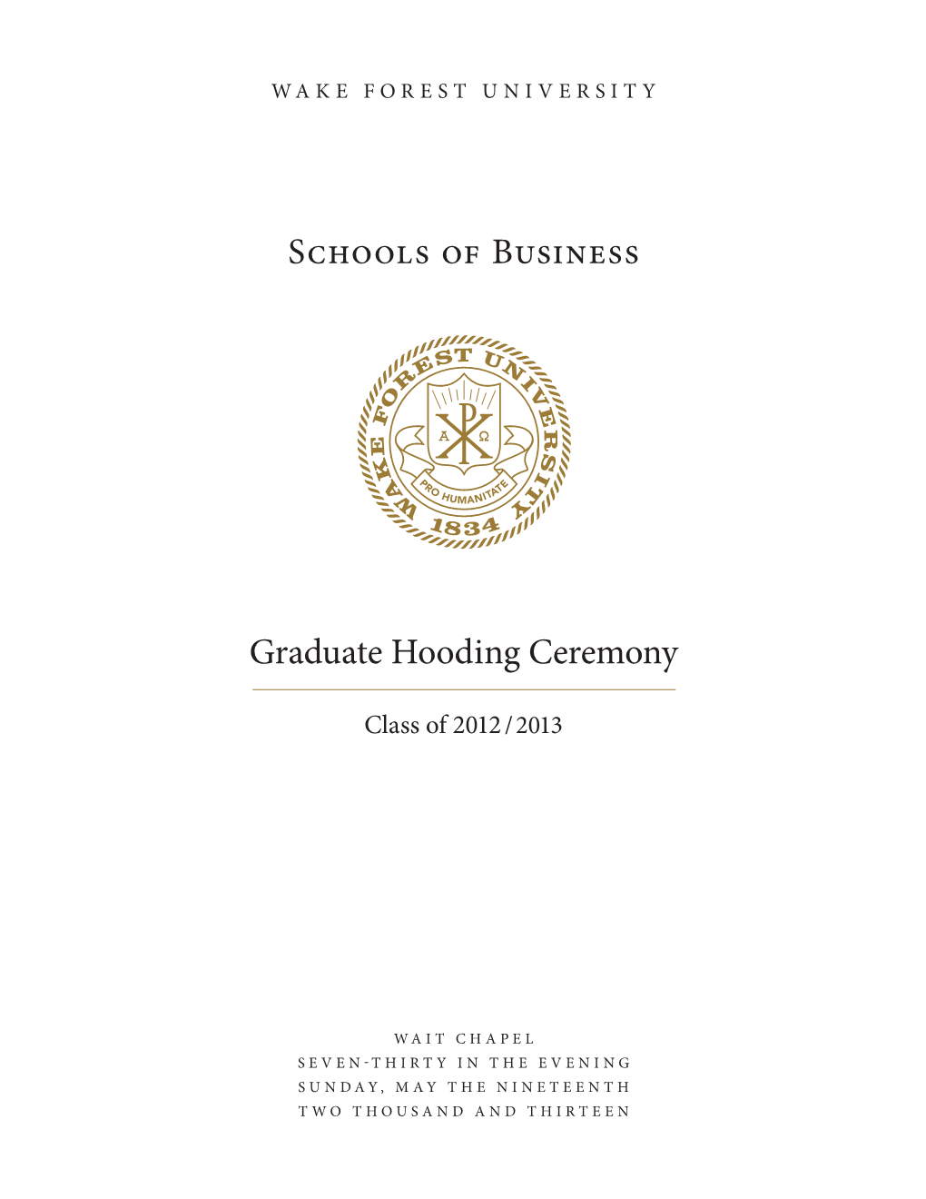 Graduate Hooding Ceremony Schools of Business