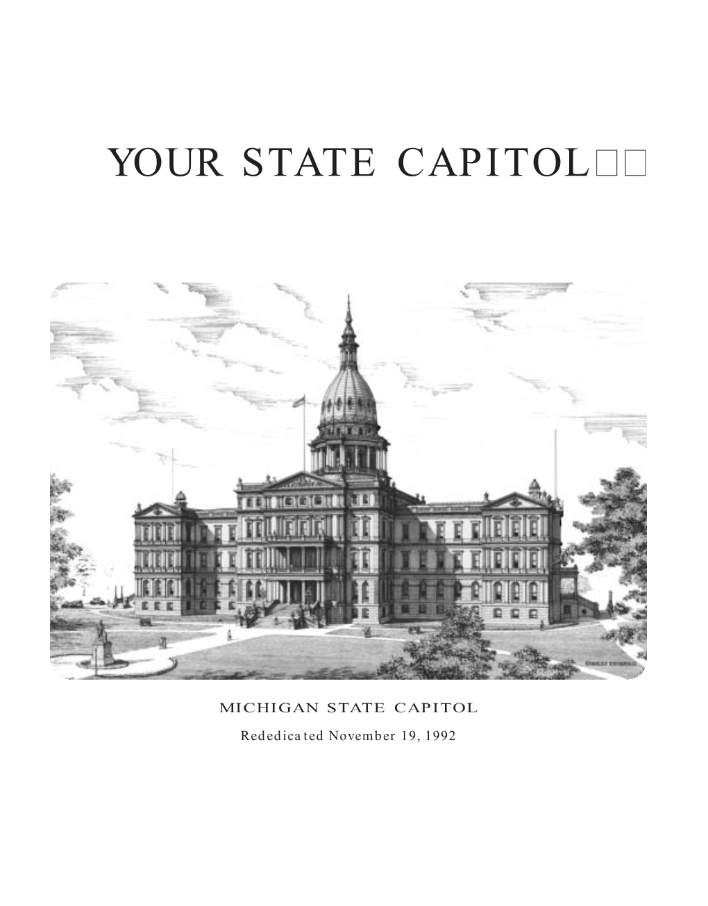 Capitol Building Was Dedicated to the People of Michigan