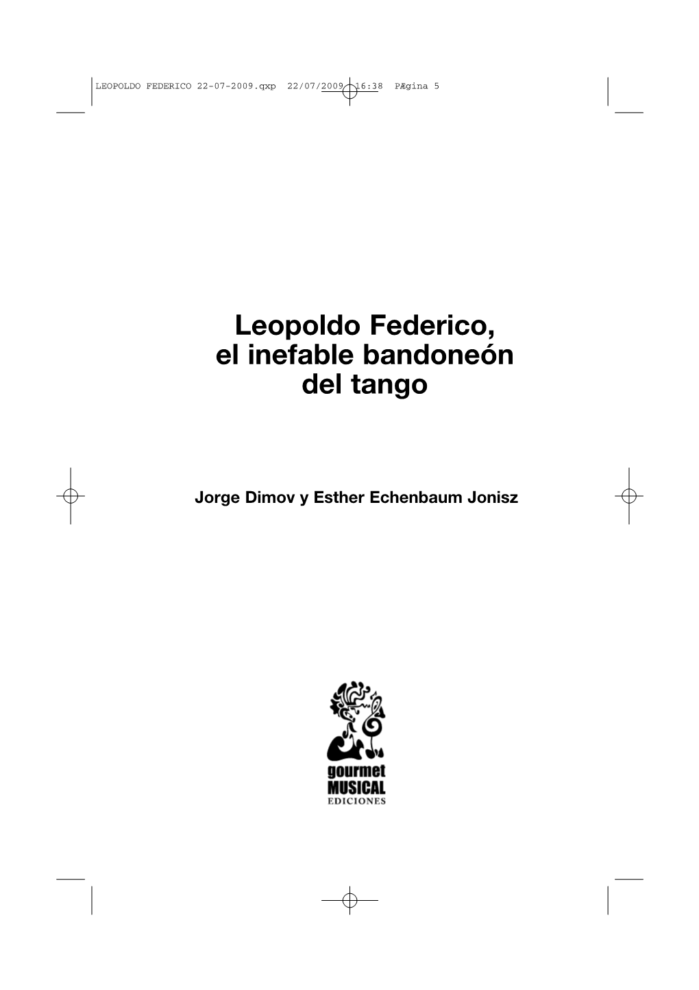 Leopoldo Federico, El Inefable Bandoneón Del Tango