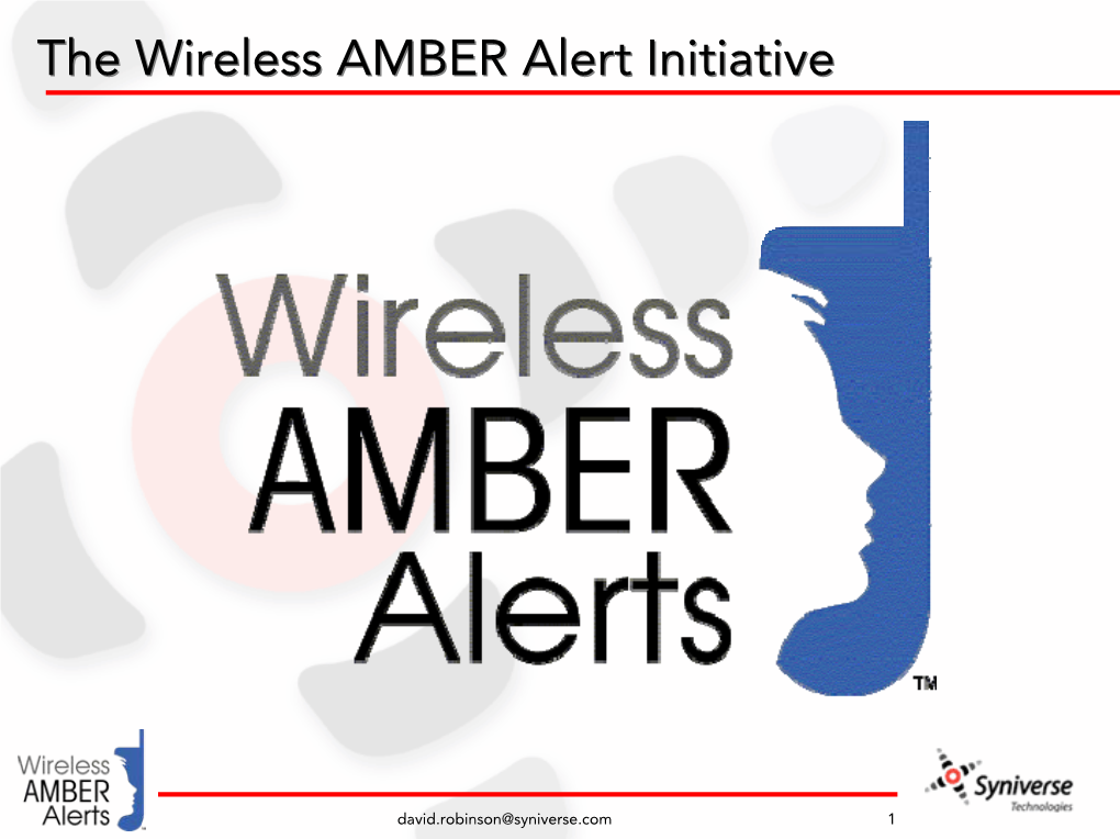 The Wireless AMBER Alert Initiative
