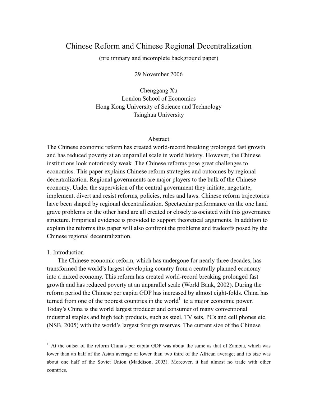 Chinese Reform and Chinese Regional Decentralization (Preliminary and Incomplete Background Paper)