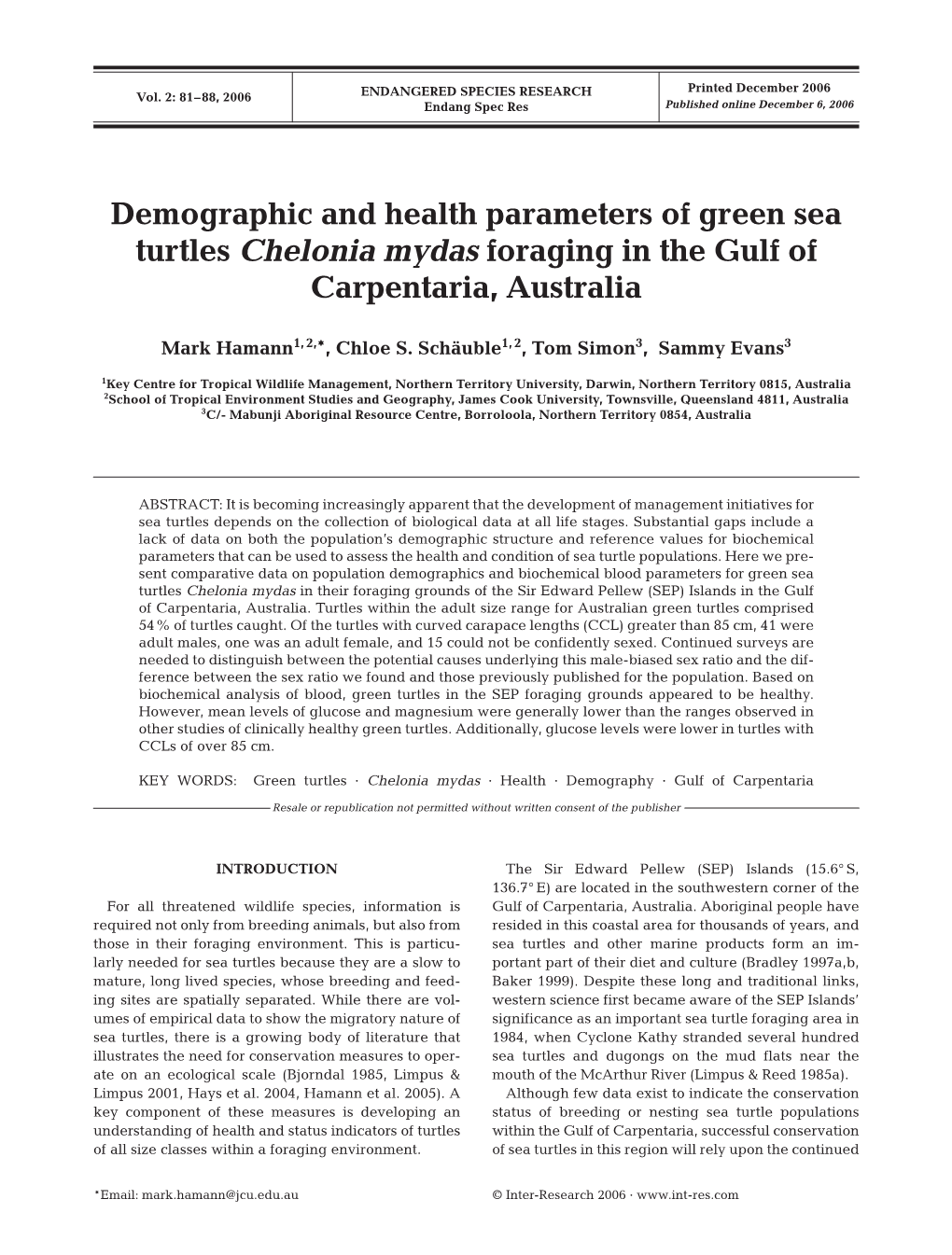 Demographic and Health Parameters of Green Sea Turtles Chelonia Mydas Foraging in the Gulf of Carpentaria, Australia