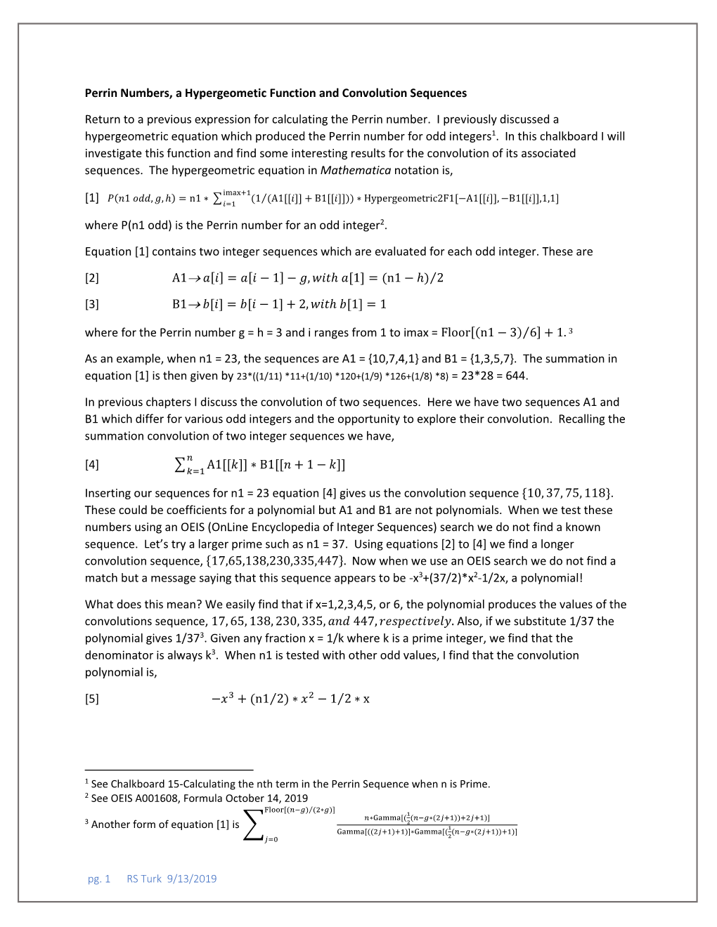 Perrin Numbers, a Hypergeometic Function and Convolution Sequences Return to a Previous Expression for Calculating the Perrin Nu