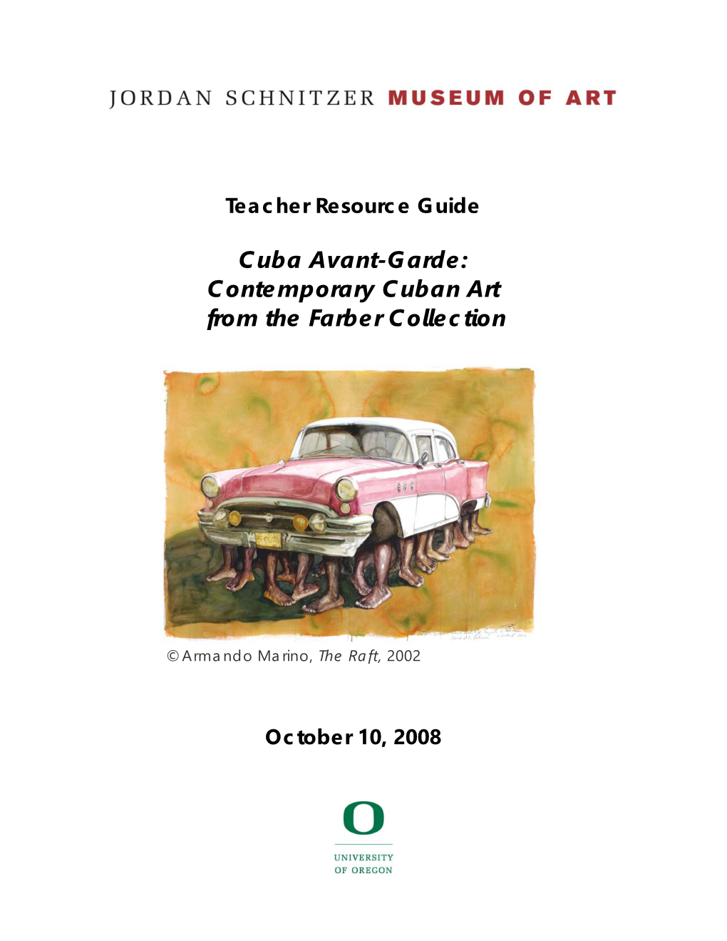 Cuba Avant-Garde: Contemporary Cuban Art from the Farber Collection