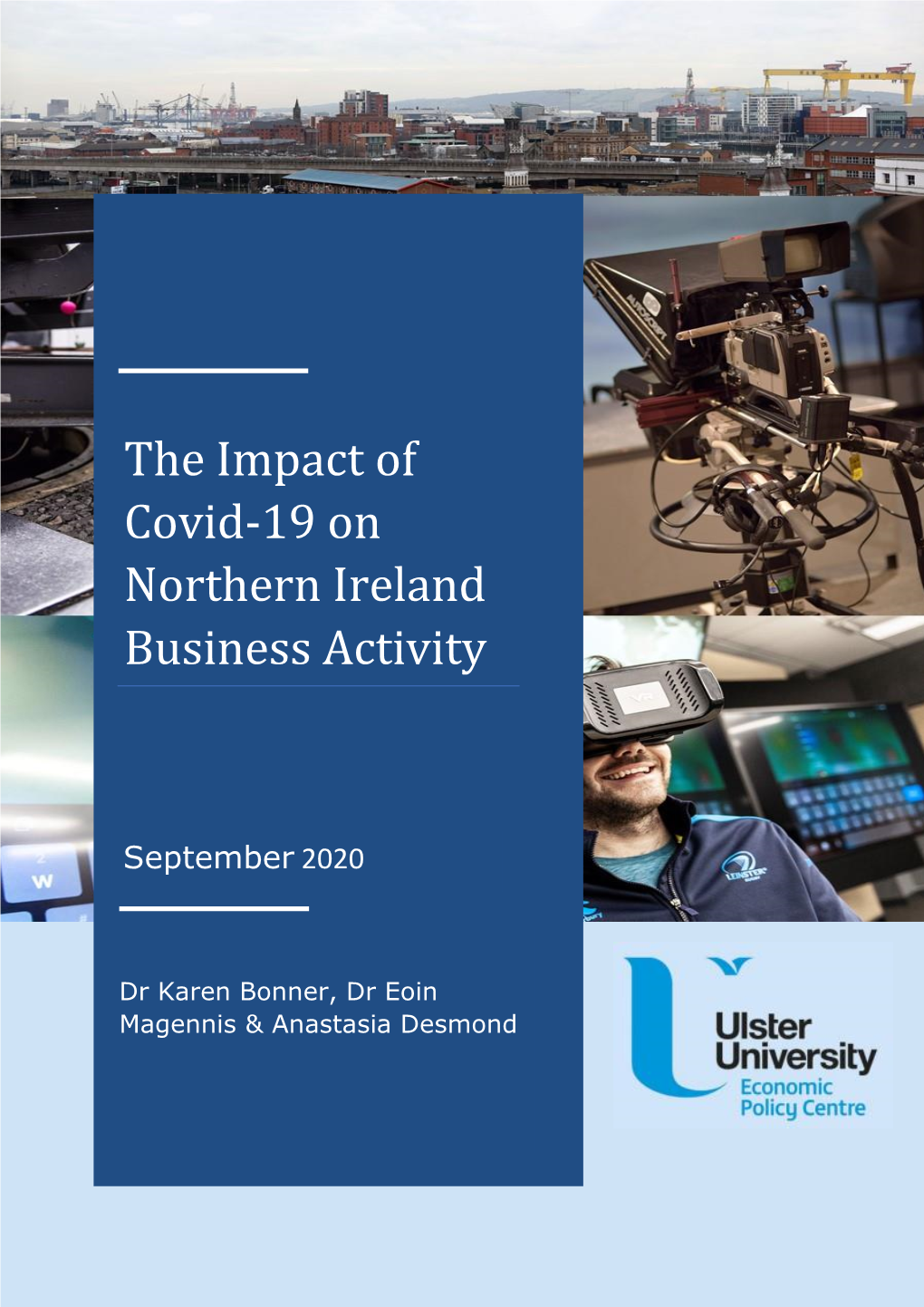 The Impact of Covid-19 on Northern Ireland Business Activity