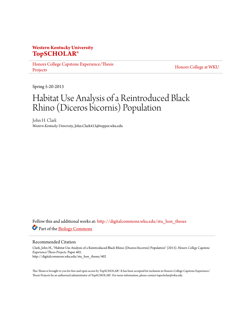 Habitat Use Analysis of a Reintroduced Black Rhino (Diceros Bicornis) Population John H
