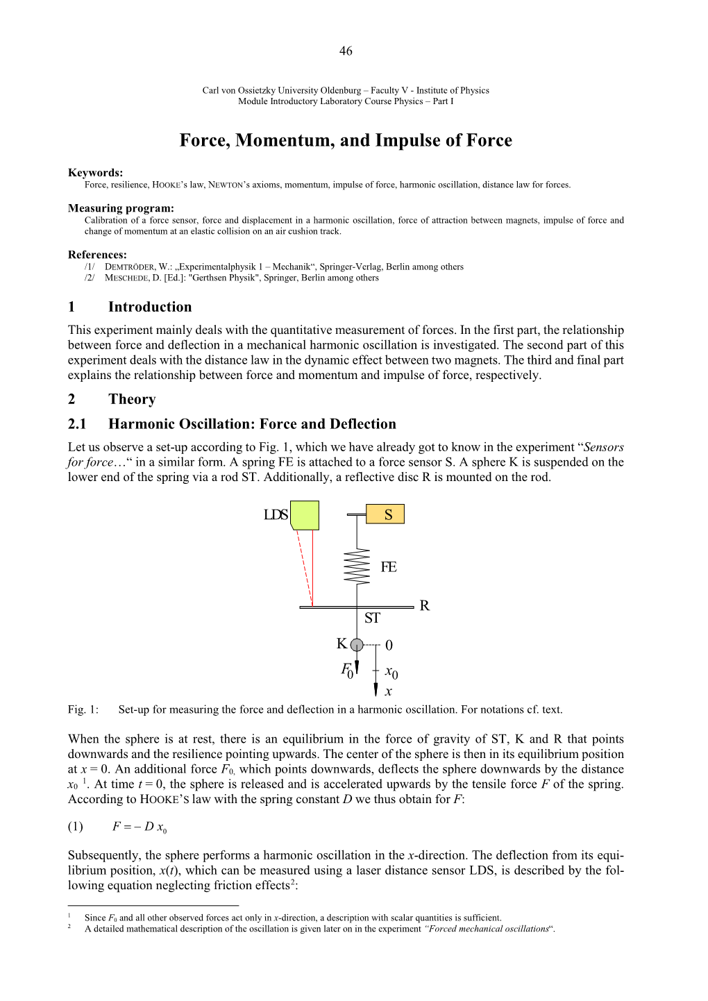 Force, Momentum, and Impulse of Force