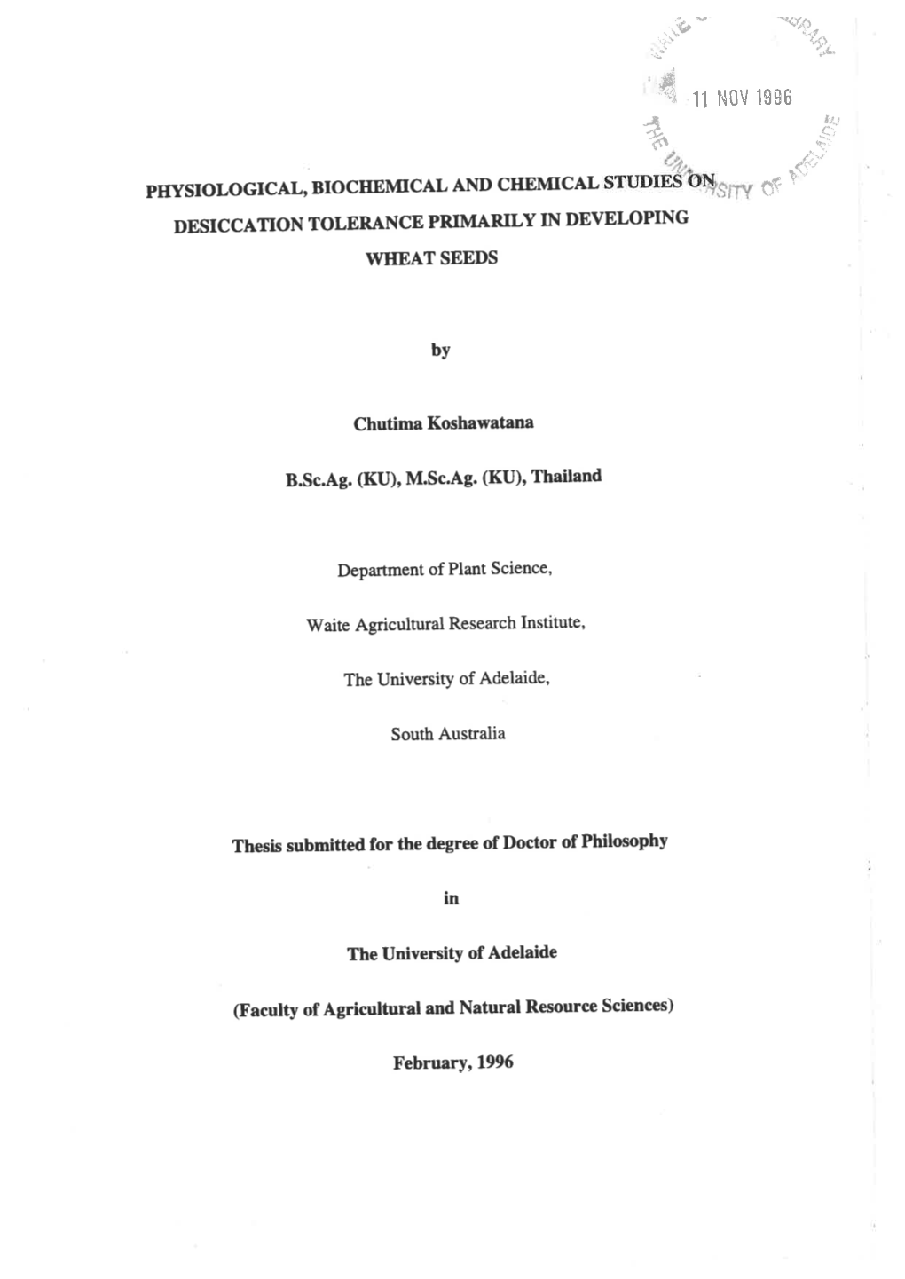 Physiological, Biochemical and Chemical Studies on Desiccation
