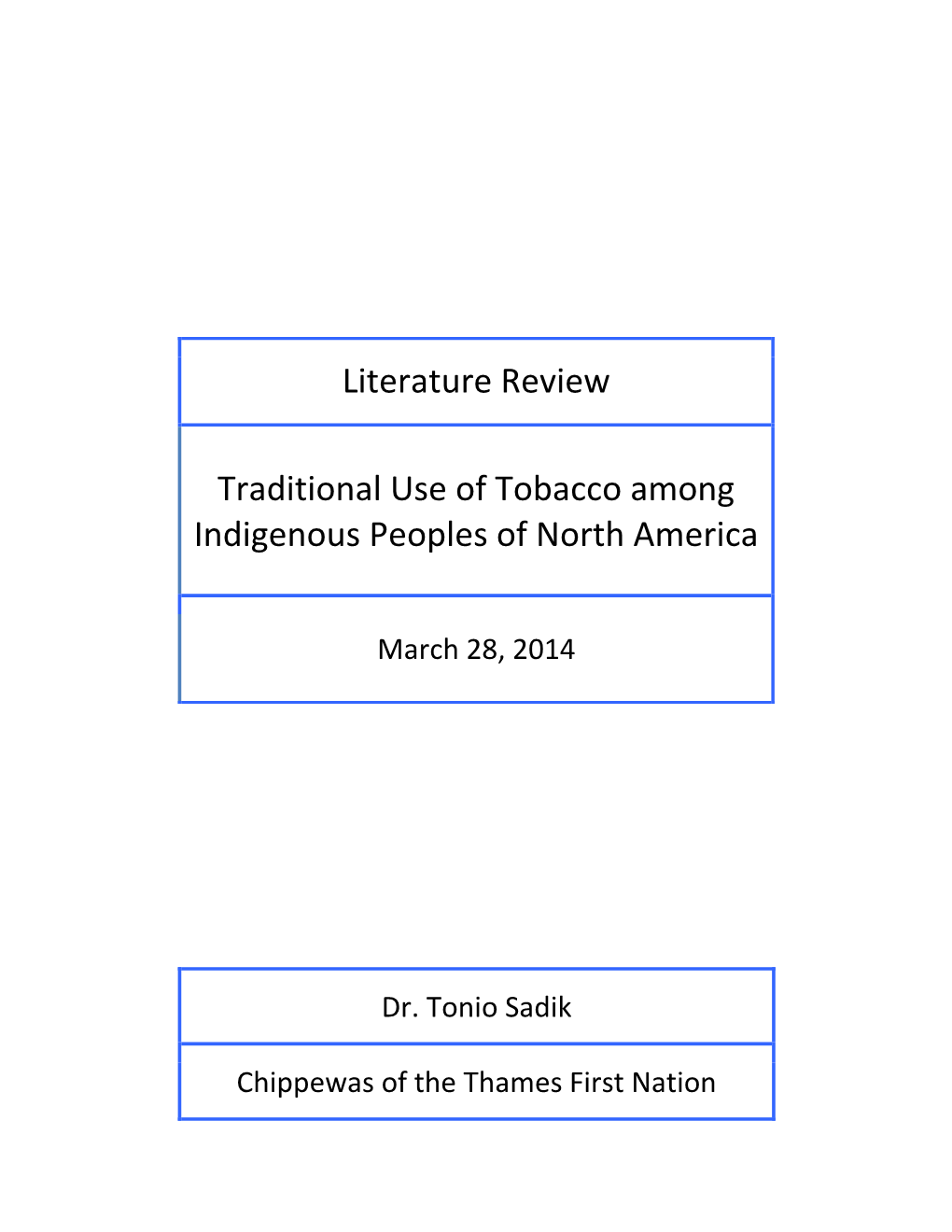 Traditional Use of Tobacco Among Indigenous Peoples in North America