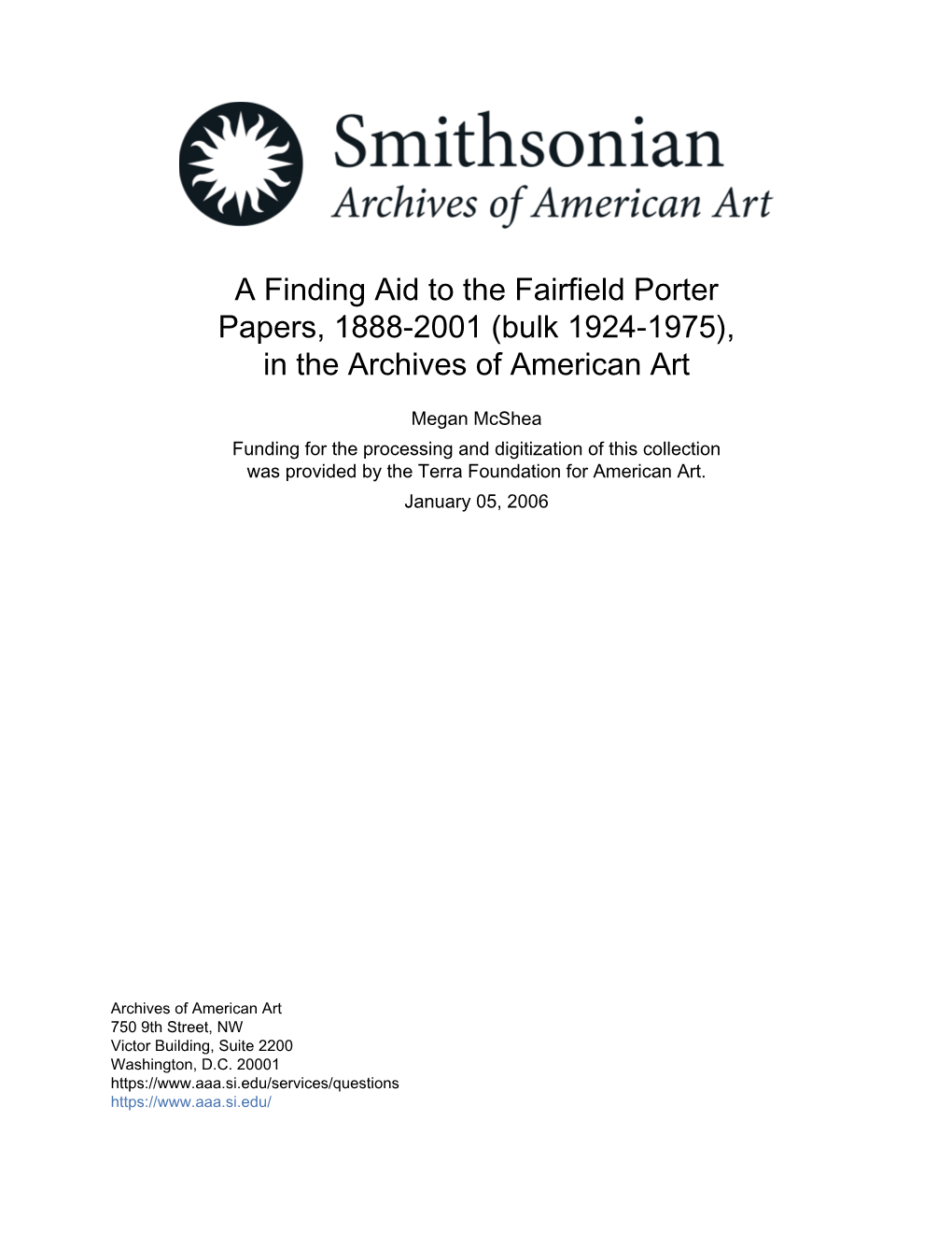 A Finding Aid to the Fairfield Porter Papers, 1888-2001 (Bulk 1924-1975), in the Archives of American Art