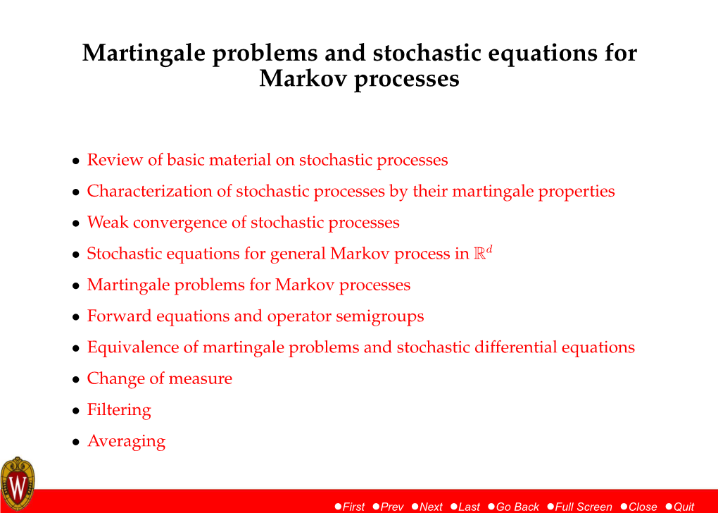 Martingale Problems and Stochastic Equations for Markov Processes