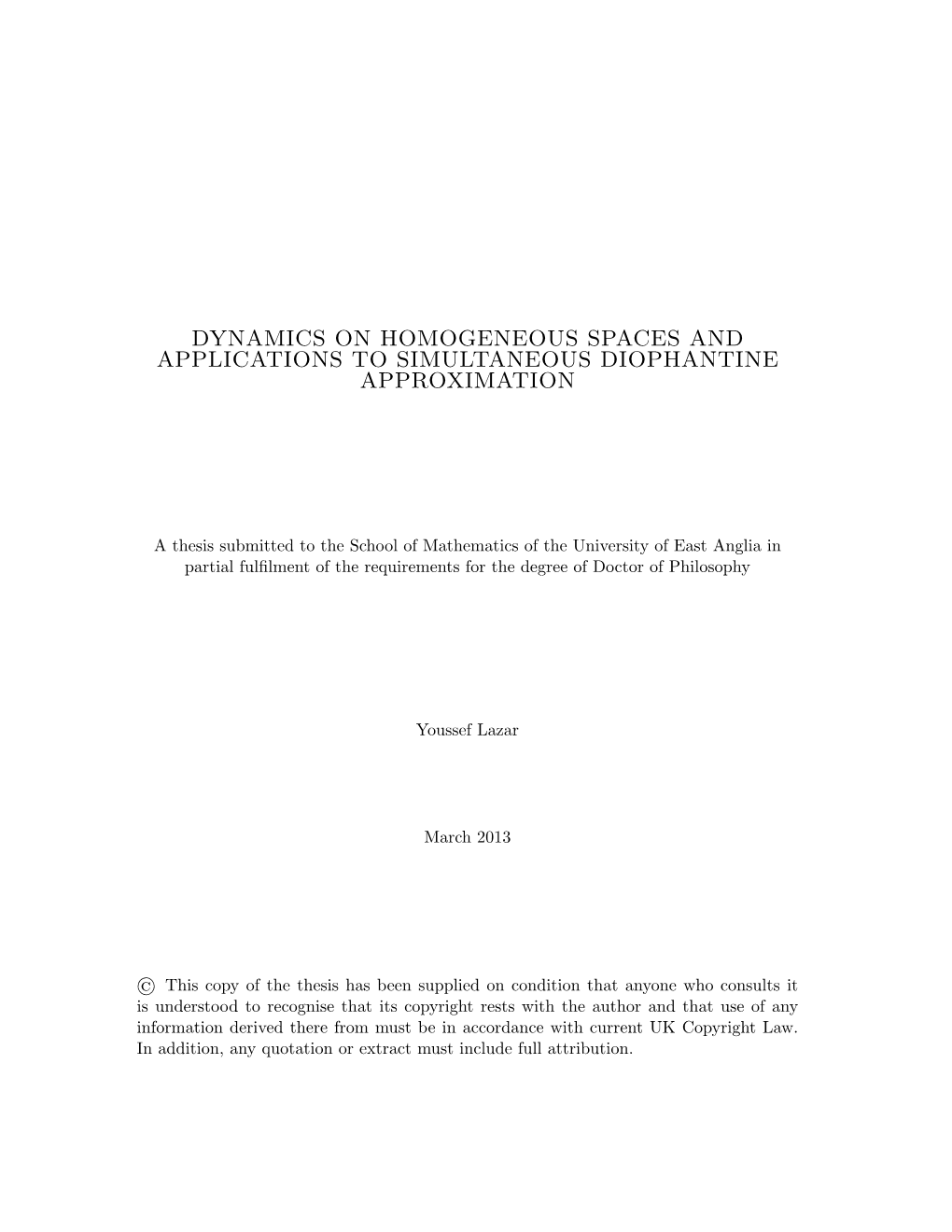 Dynamics on Homogeneous Spaces and Applications to Simultaneous Diophantine Approximation