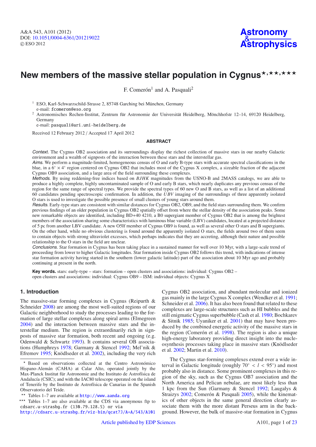 New Members of the Massive Stellar Population in Cygnus⋆⋆⋆⋆⋆⋆