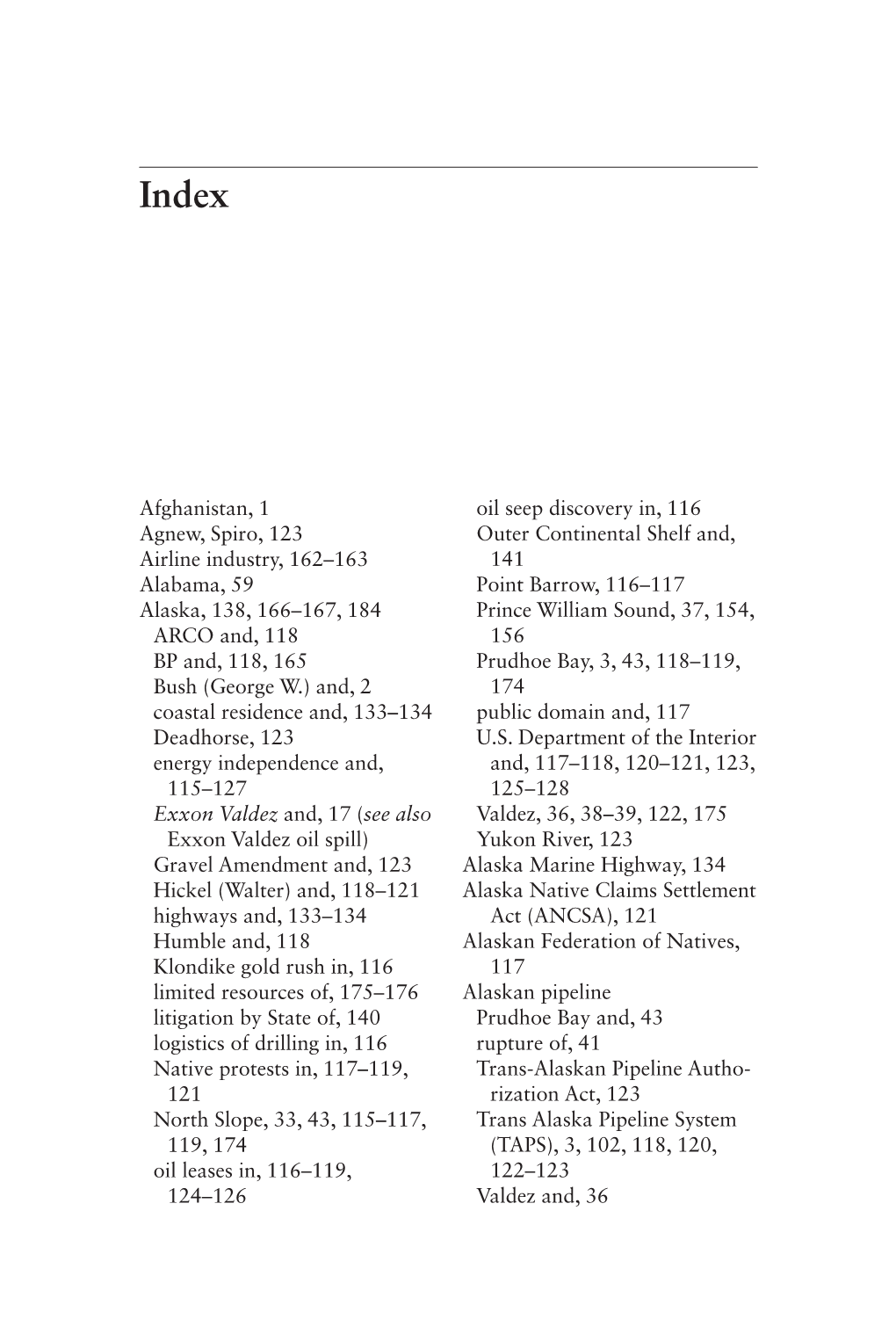 Afghanistan, 1 Agnew, Spiro, 123 Airline Industry, 162–163