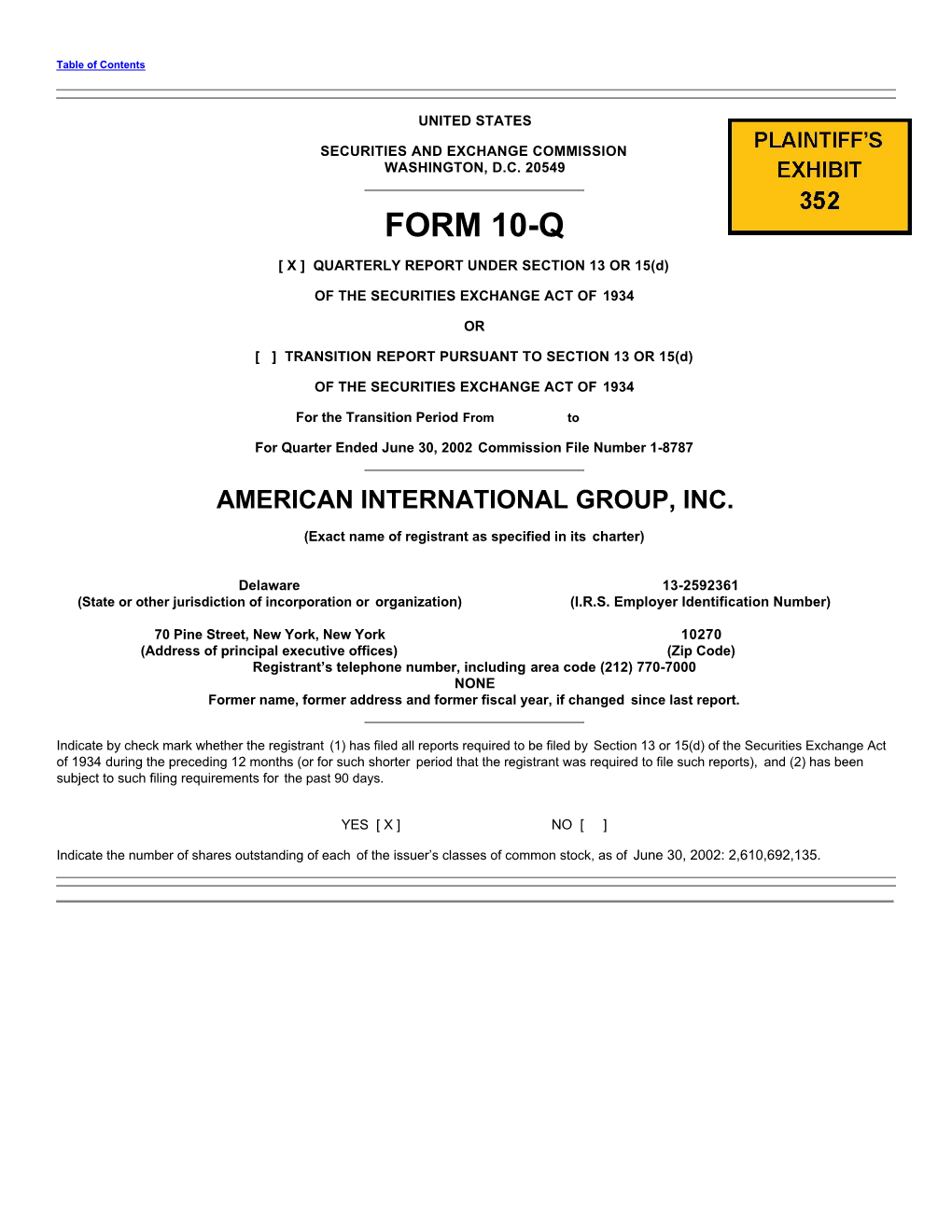 PX-352: 8/8/2002: American International Group, Inc. Form 10-Q