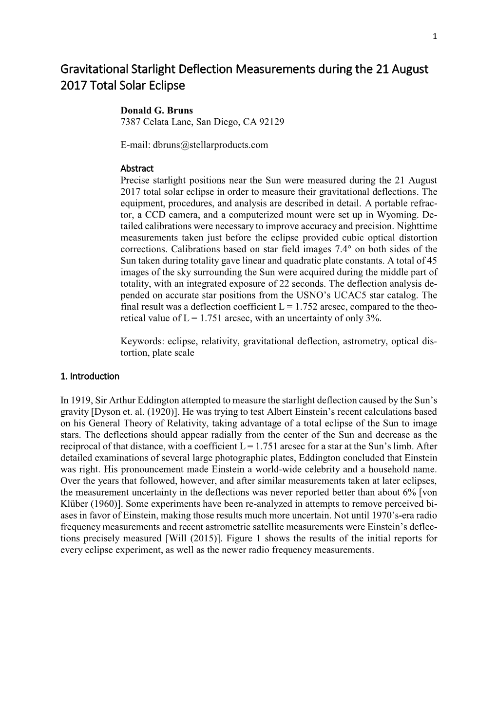 Gravitational Starlight Deflection Measurements During the 21 August 2017 Total Solar Eclipse