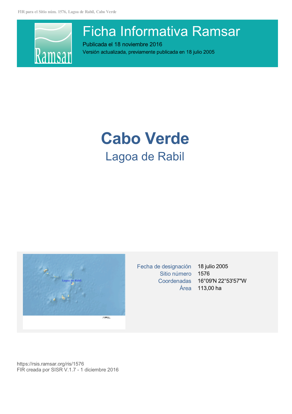 Cabo Verde Ficha Informativa Ramsar Publicada El 18 Noviembre 2016 Versión Actualizada, Previamente Publicada En 18 Julio 2005