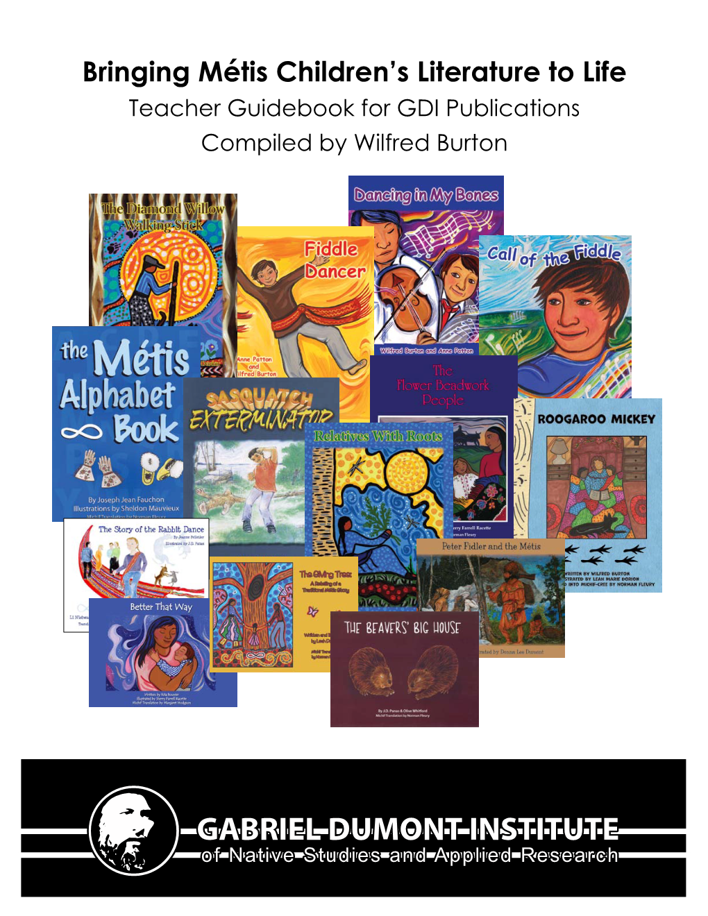 Bringing Métis Children's Literature to Life