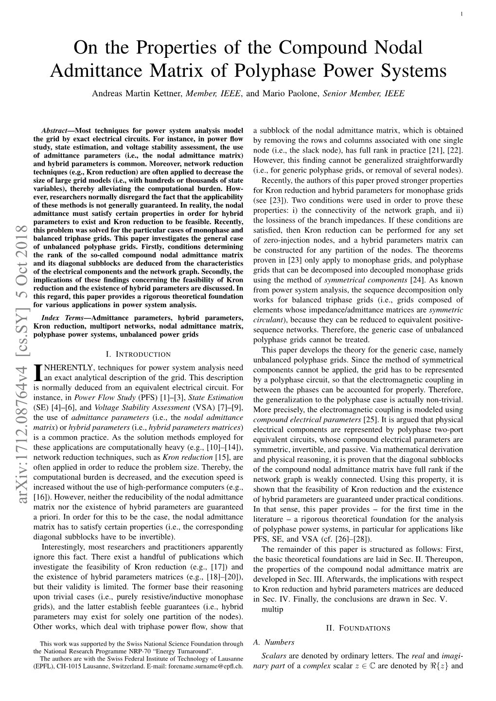 On the Properties of the Compound Nodal Admittance Matrix of Polyphase Power Systems Andreas Martin Kettner, Member, IEEE, and Mario Paolone, Senior Member, IEEE