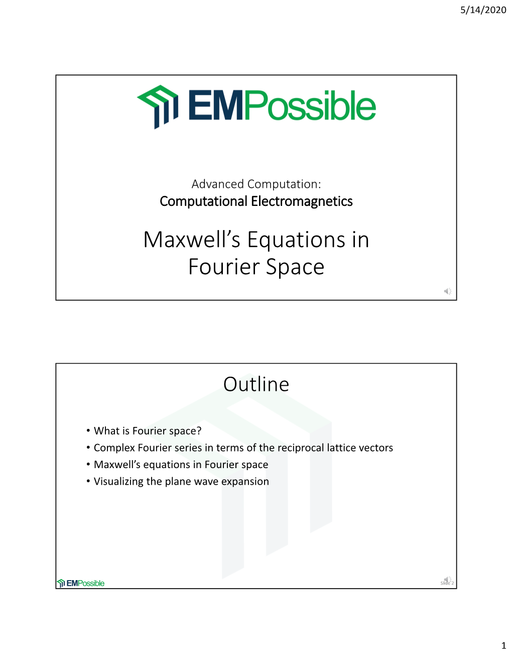 Maxwell's Equations in Fourier Space