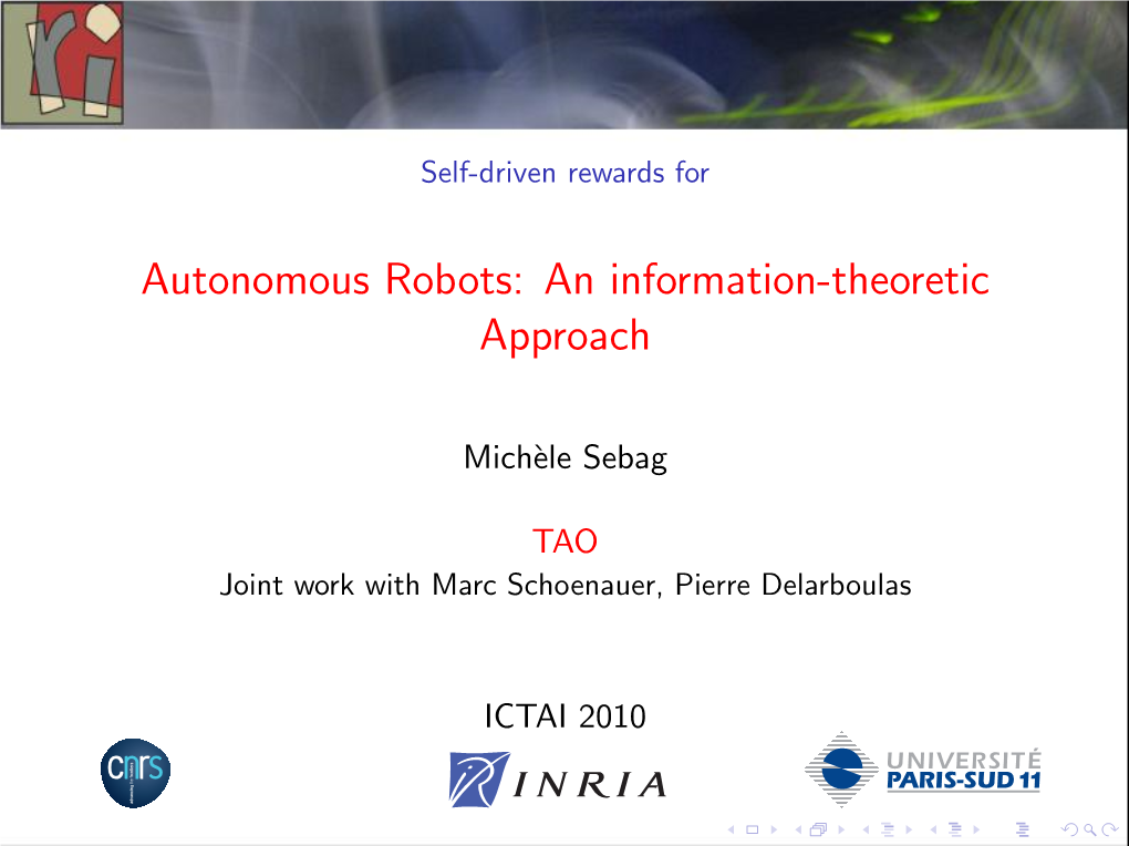 Self-Driven Rewards for Autonomous Robots