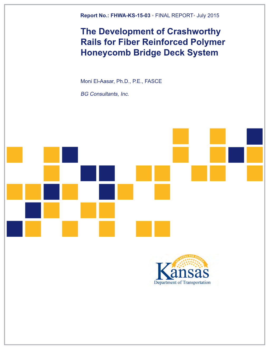 The Development of Crashworthy Rails for Fiber Reinforced Polymer Honeycomb Bridge Deck System