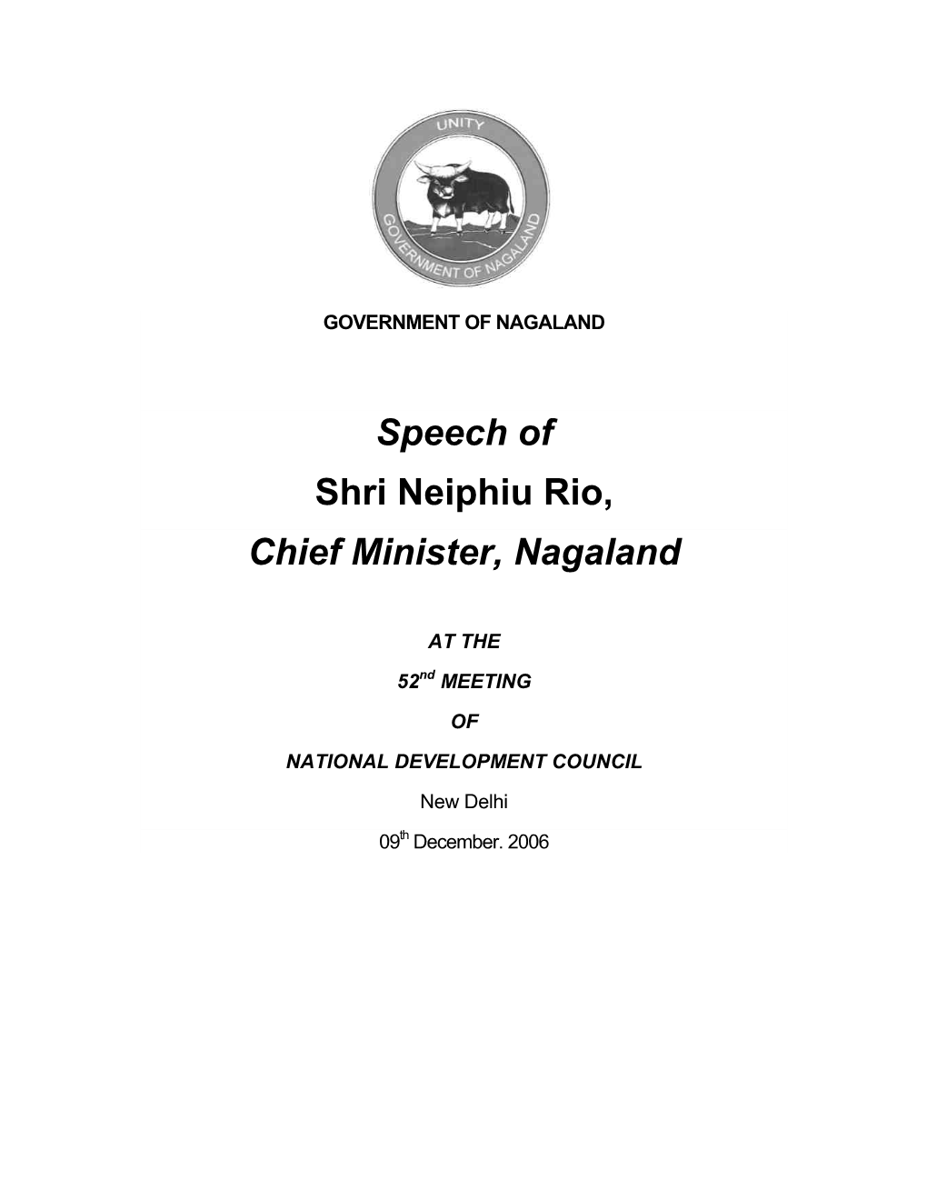 Speech of Shri Neiphiu Rio, Chief Minister, Nagaland