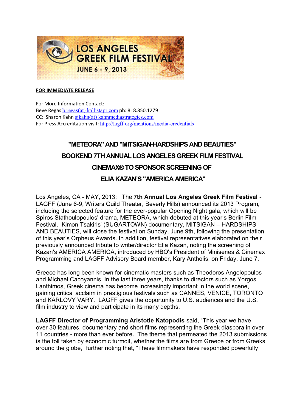 Bookend 7Th Annual Los Angeles Greek Film Festival Cinemax® to Sponsor Screening of Elia Kazan’S "America America"