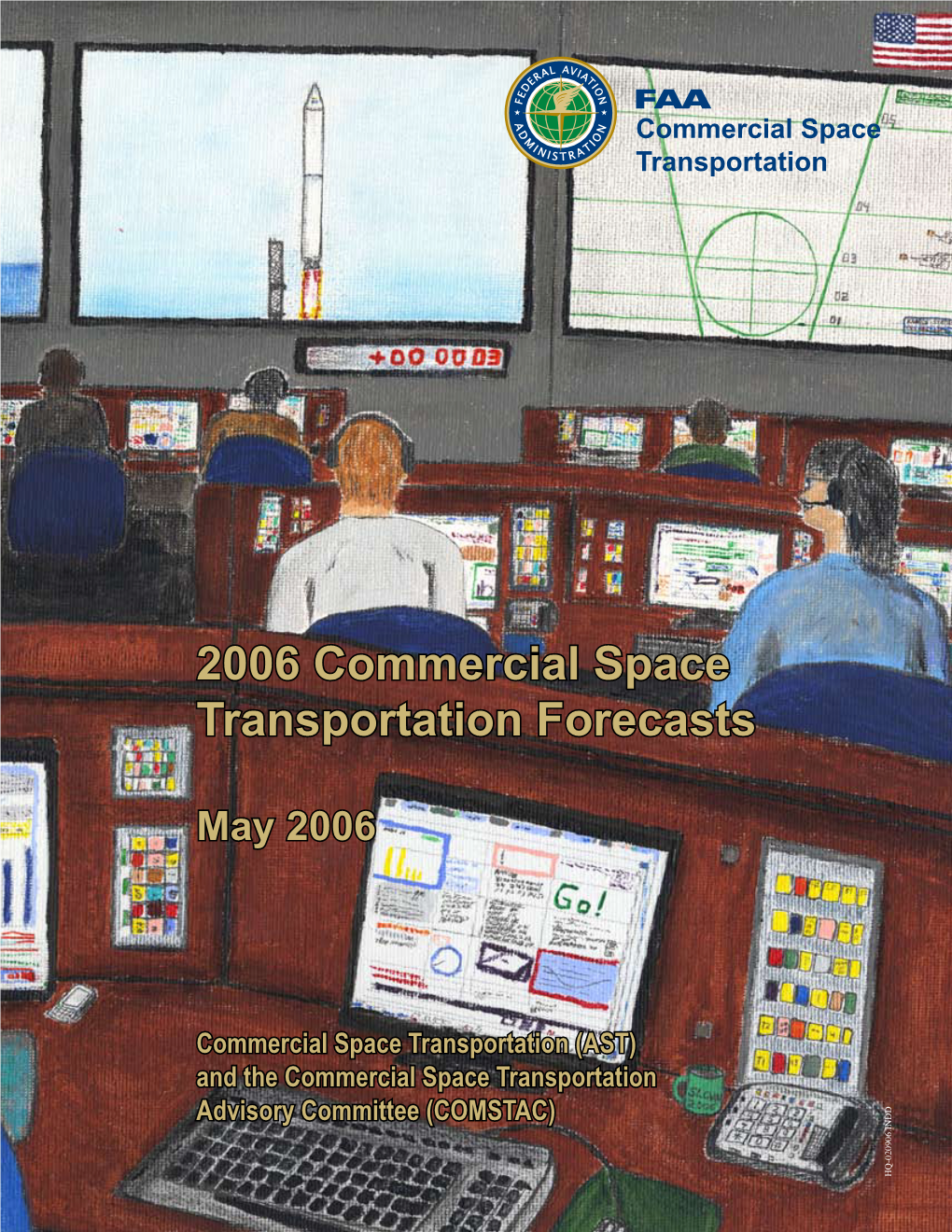 2006 Commercial Space Transportation Forecasts