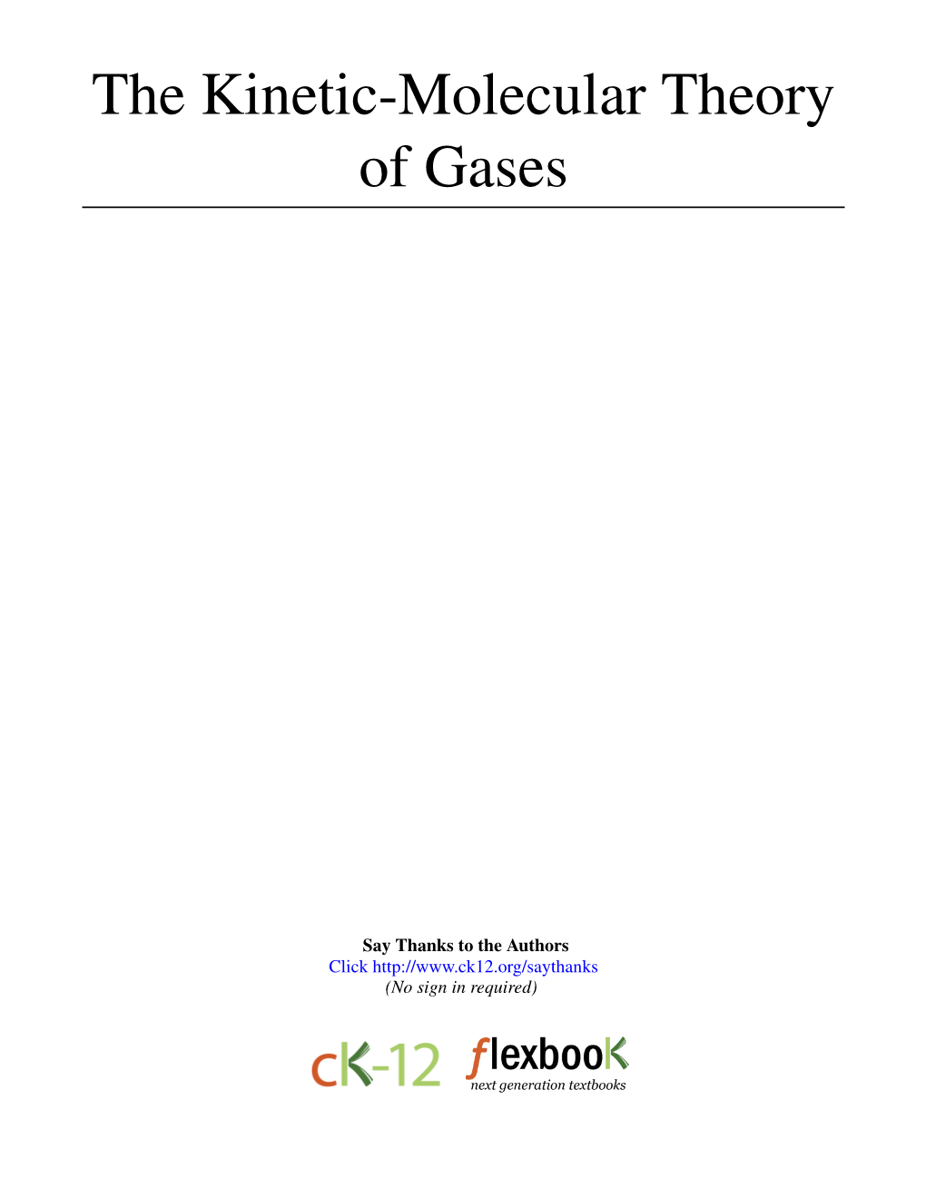 The Kinetic-Molecular Theory of Gases