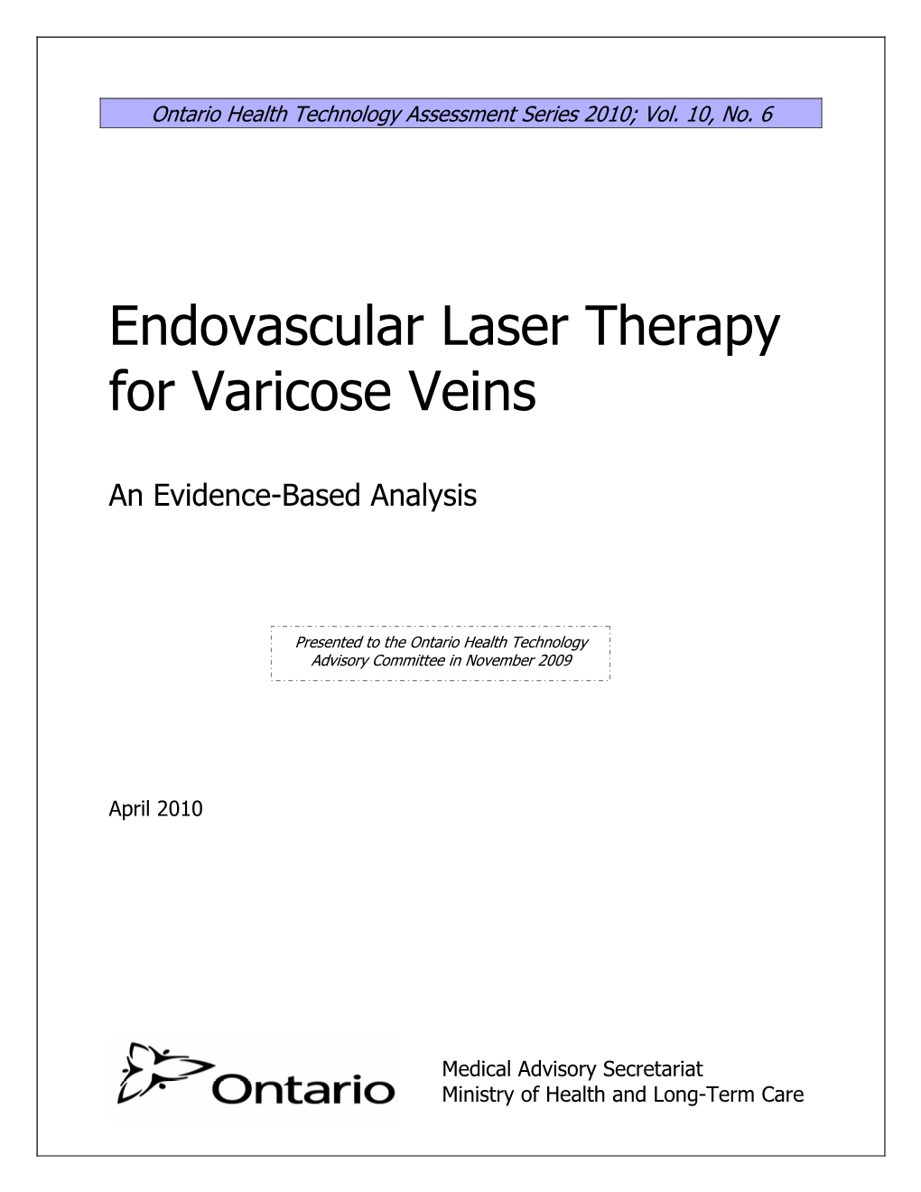 Endovascular Laser Therapy for Varicose Veins