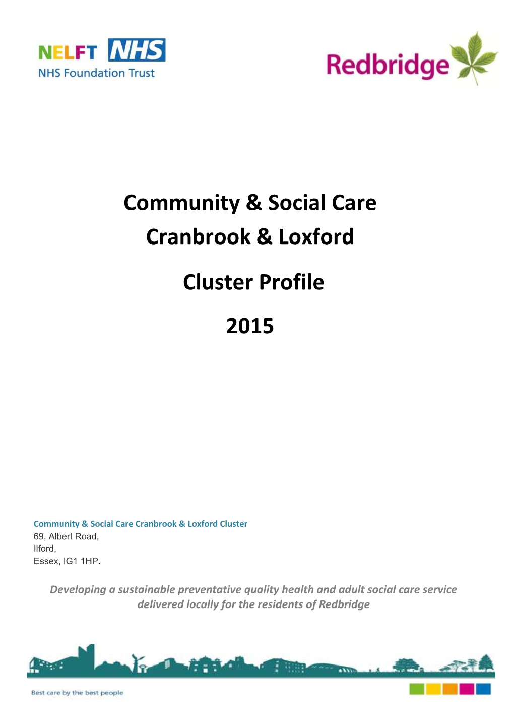 Community & Social Care Cranbrook & Loxford Cluster Profile 2015
