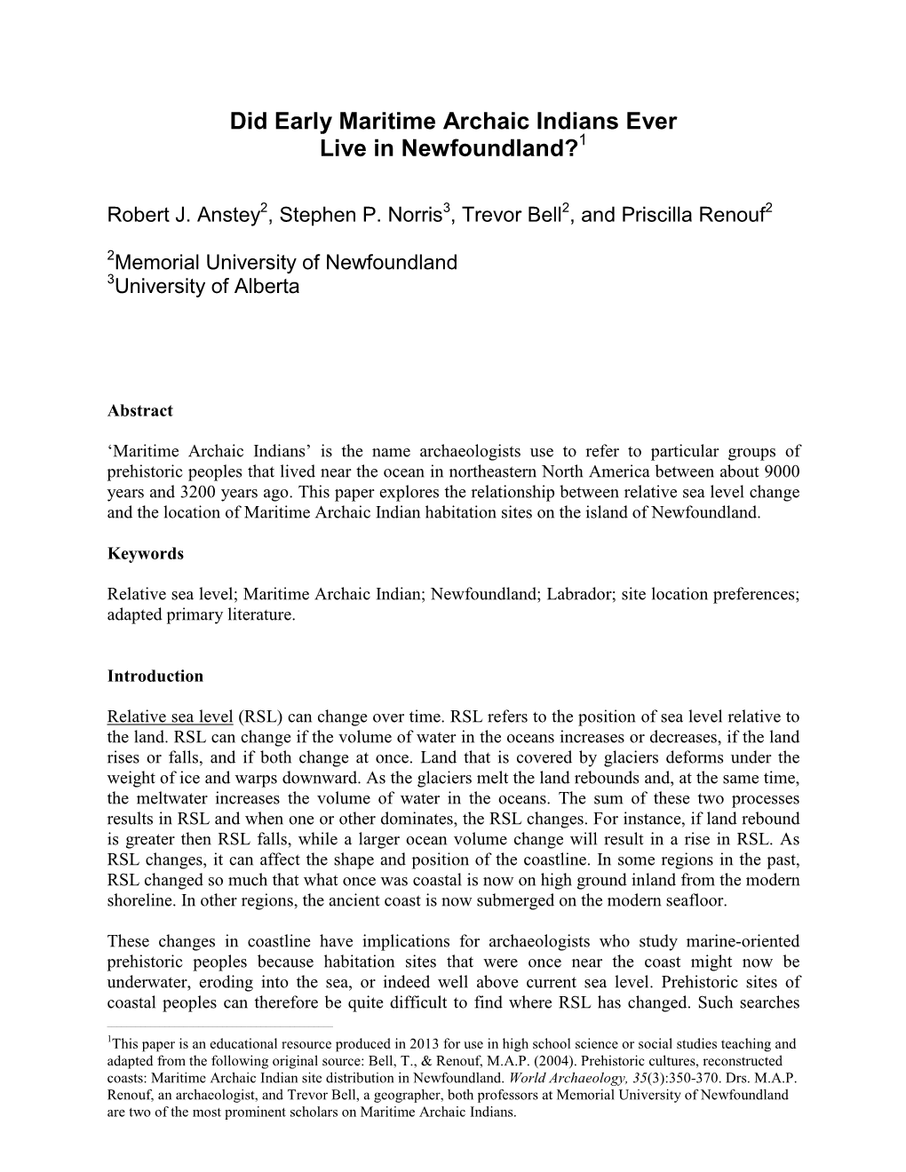 Did Early Maritime Archaic Indians Ever Live in Newfoundland?1