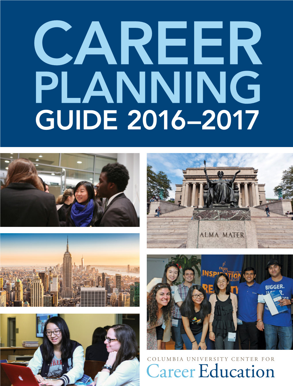 GUIDE 2016–2017 2016–2017 Center for Career Education Career Planning Guide