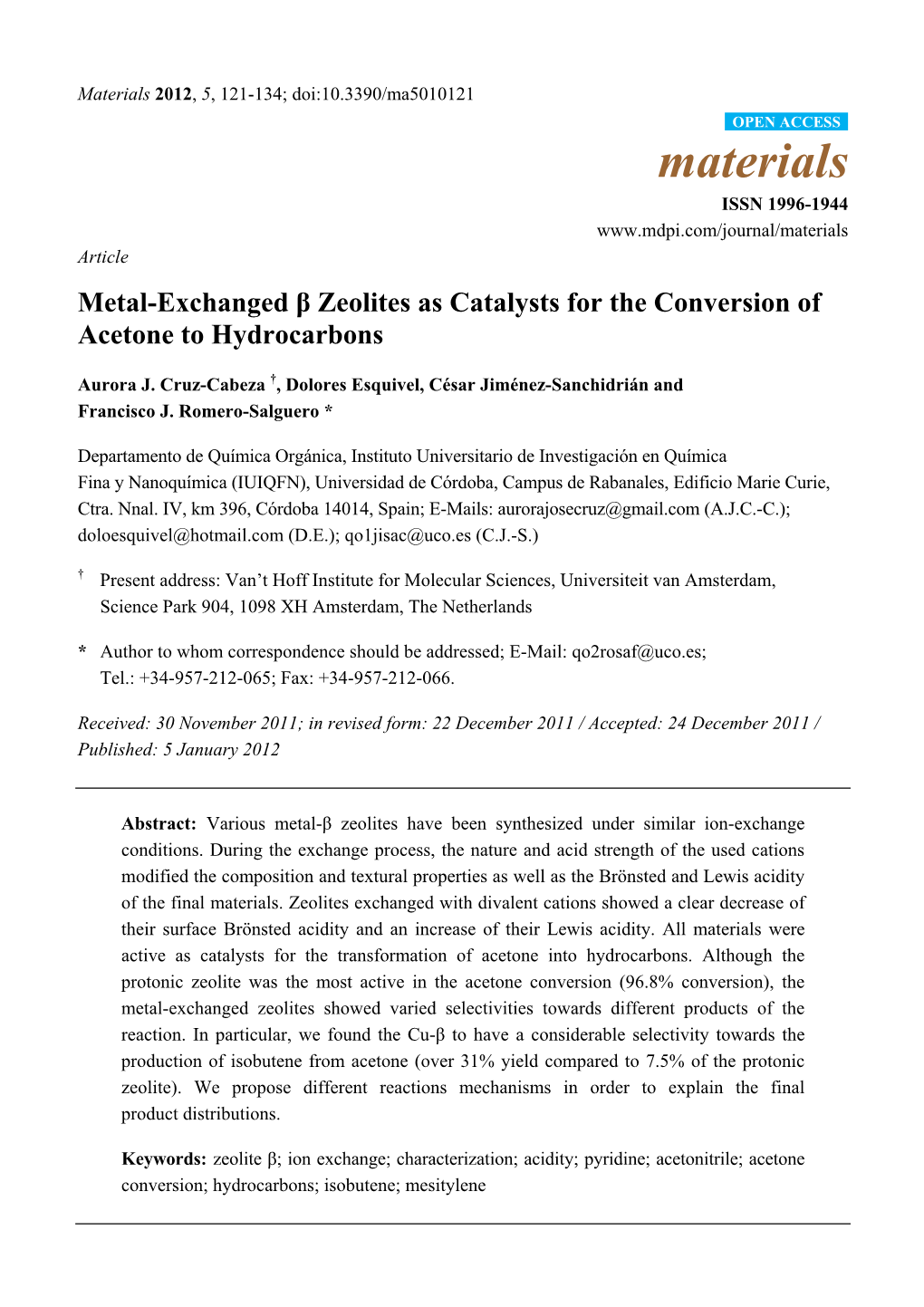 Metal-Exchanged Β Zeolites As Catalysts for the Conversion of Acetone to Hydrocarbons