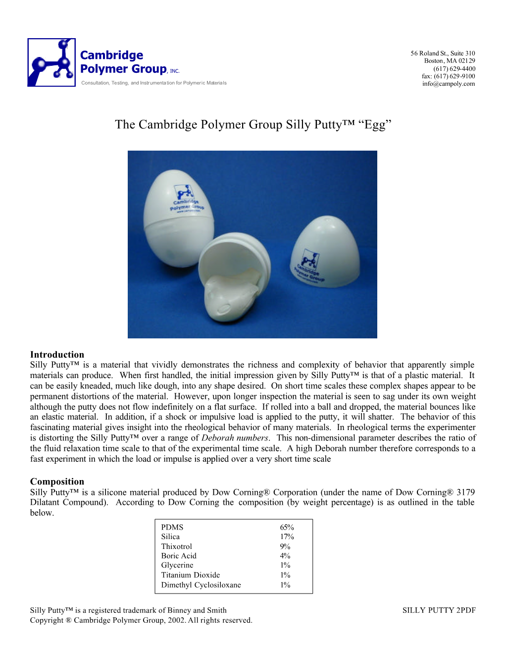 The Cambridge Polymer Group Silly Putty™ “Egg”