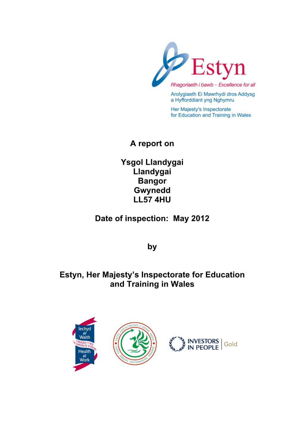 May 2012 by Estyn, Her Majesty's Inspecto