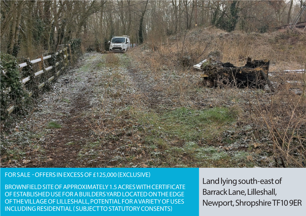 Land Lying South-East of Barrack Lane, Lilleshall, Newport, Shropshire TF10 9ER