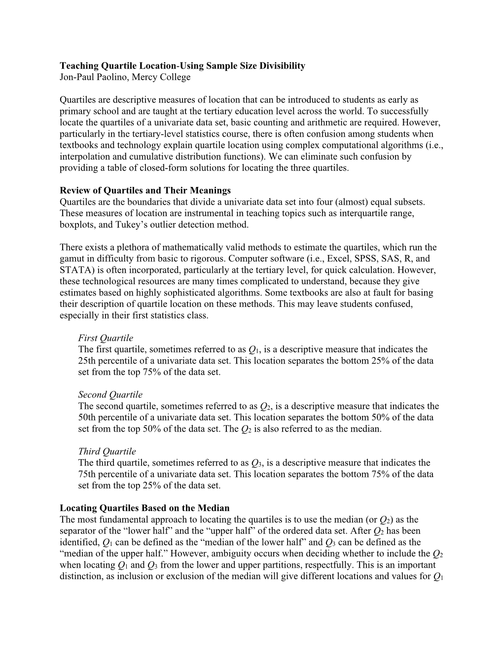 Teaching Quartile Location-Using Sample Size Divisibility Jon-Paul Paolino, Mercy College