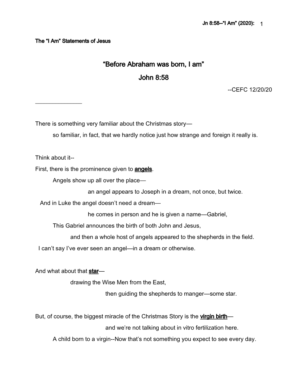 “Before Abraham Was Born, I Am” John 8:58 --CEFC 12/20/20 ______