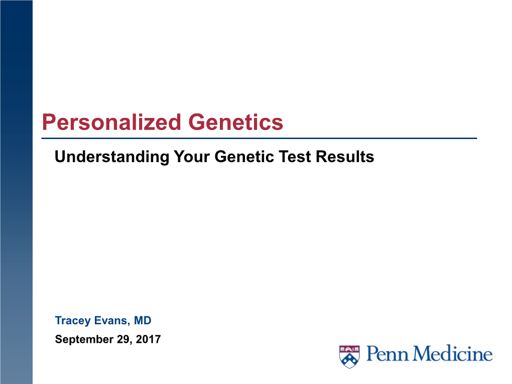 Personalized Genetics Understanding Your Genetic Test Results