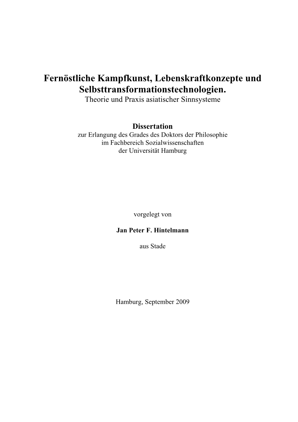 Fernöstliche Kampfkunst, Lebenskraftkonzepte Und Selbsttransformationstechnologien