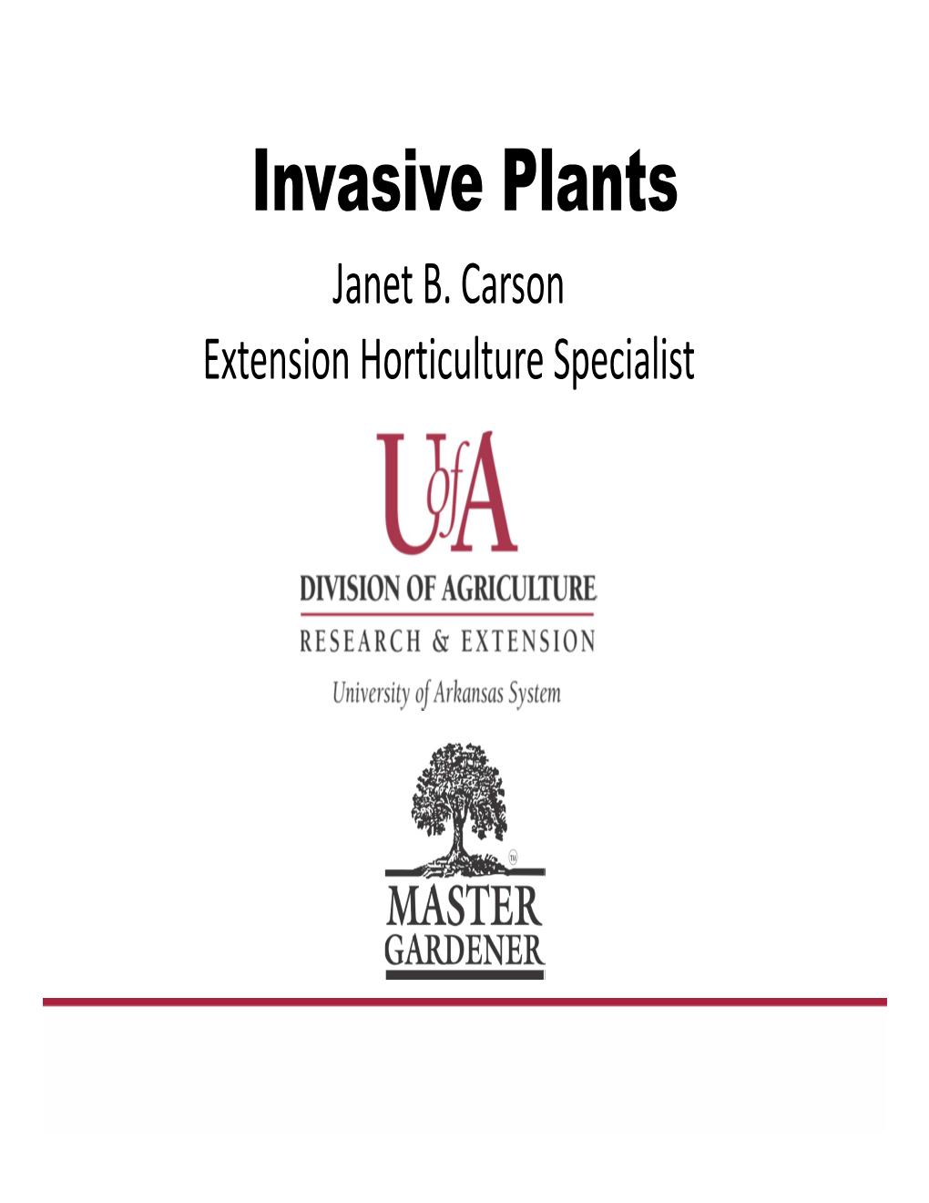 Invasive Plants Janet B