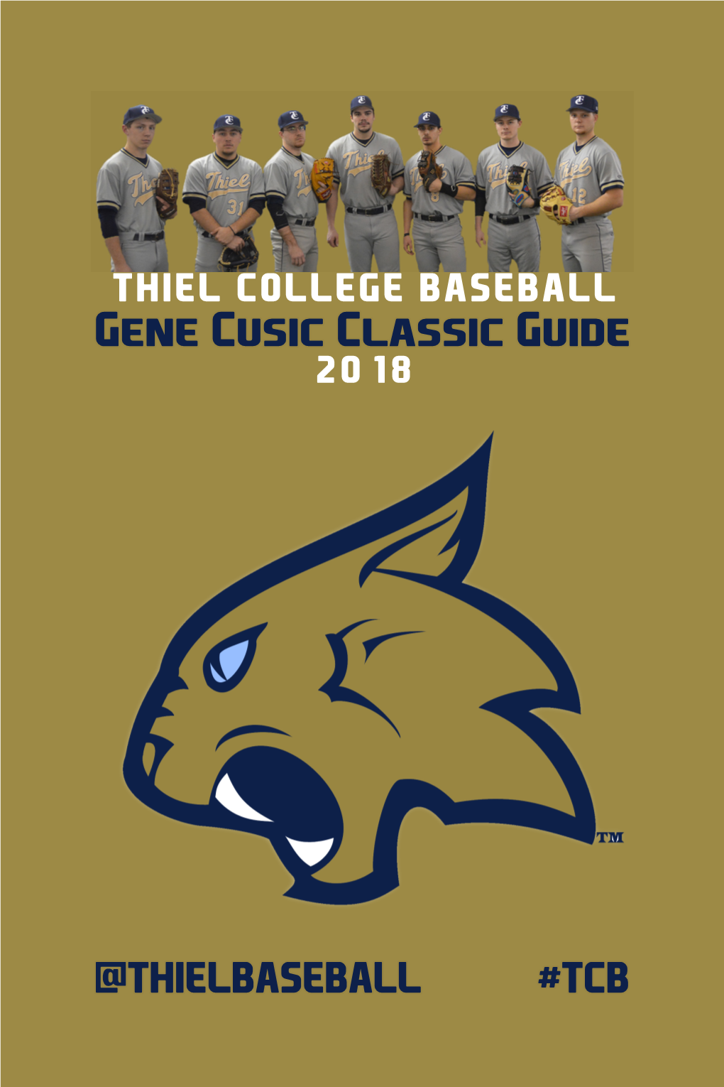 THIEL COLLEGE BASEBALL Gene Cusic Classic Guide 2018