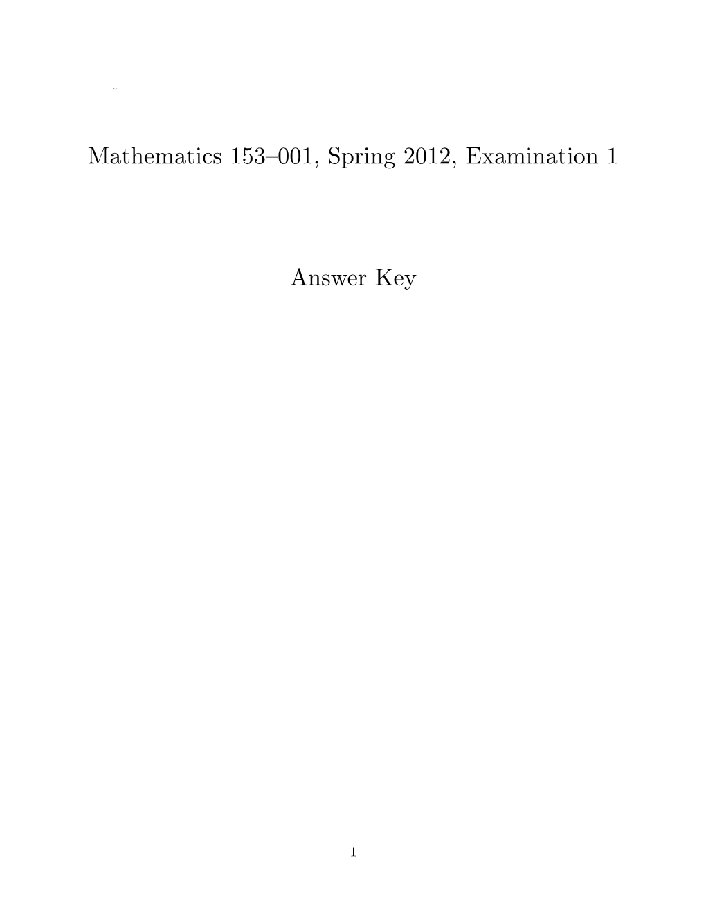 Mathematics 153–001, Spring 2012, Examination 1 Answer