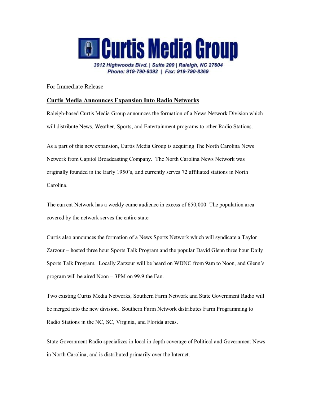 For Immediate Release Curtis Media Announces Expansion Into Radio Networks