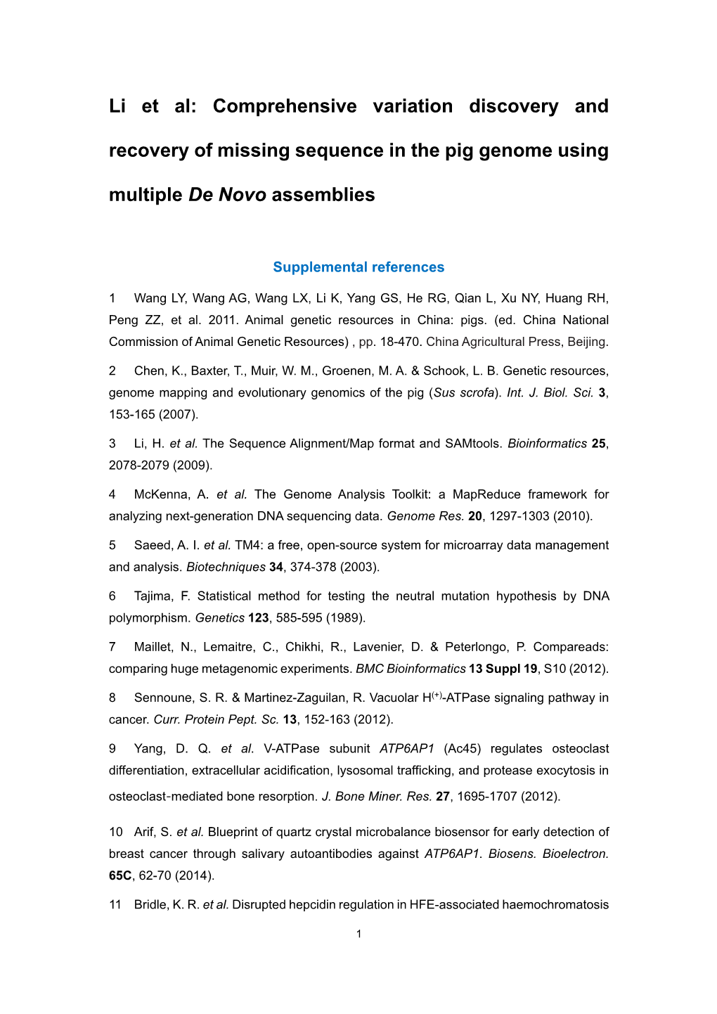 Li Et Al: Comprehensive Variation Discovery and Recovery of Missing Sequence in the Pig Genome Using Multiple De Novo Assemblies