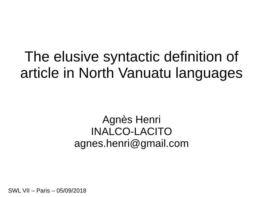 The Elusive Syntactic Definition of Article in North Vanuatu Languages