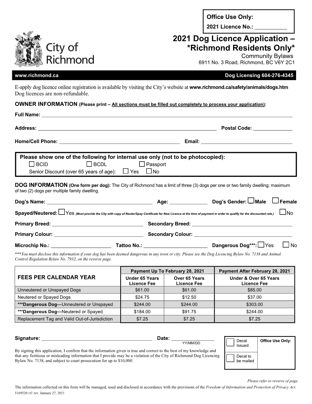 2021 Dog Licence Application – *Richmond Residents Only* Community Bylaws 6911 No